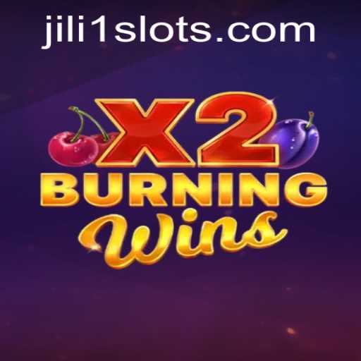 Exploring the Thrills of BurningWinsX2 in Relation to JILI1: An In-Depth Look