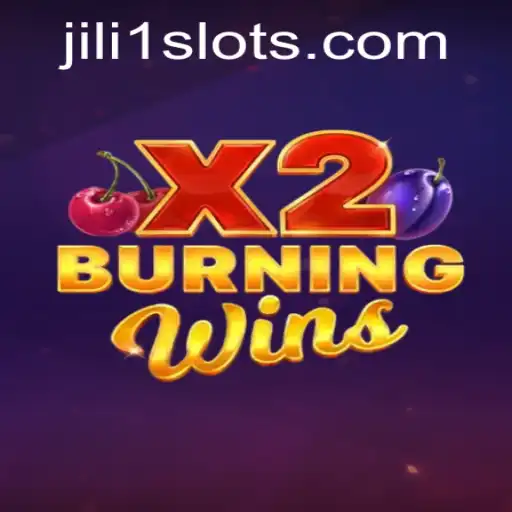 Exploring the Thrills of BurningWinsX2 in Relation to JILI1: An In-Depth Look