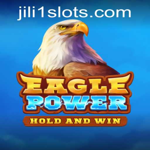 Explore the Exciting World of EaglePower: A Captivating Game by JILI1