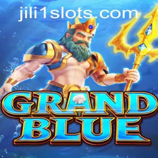 Exploring GRANDBLUE: An Immersive Gaming Experience with JILI1