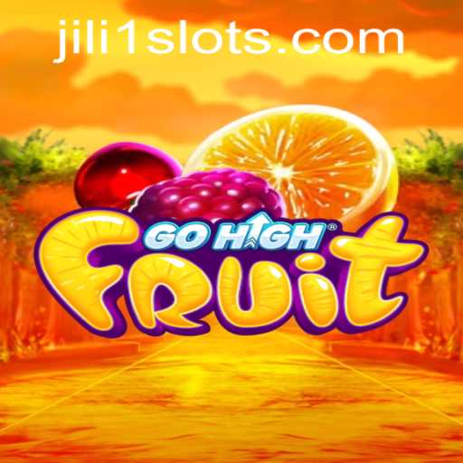 Exploring the Exciting World of GoHighFruit: A Comprehensive Guide to JILI1