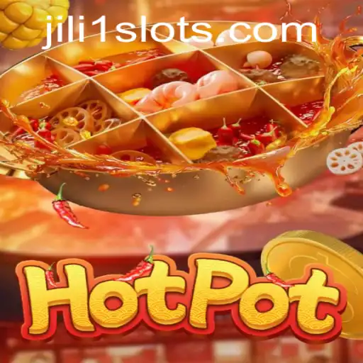 Hotpot Game: An Exciting Journey with JILI1