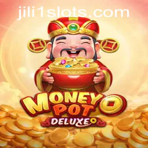 Discover the Thrilling World of MoneyPotDELUXE with JILI1